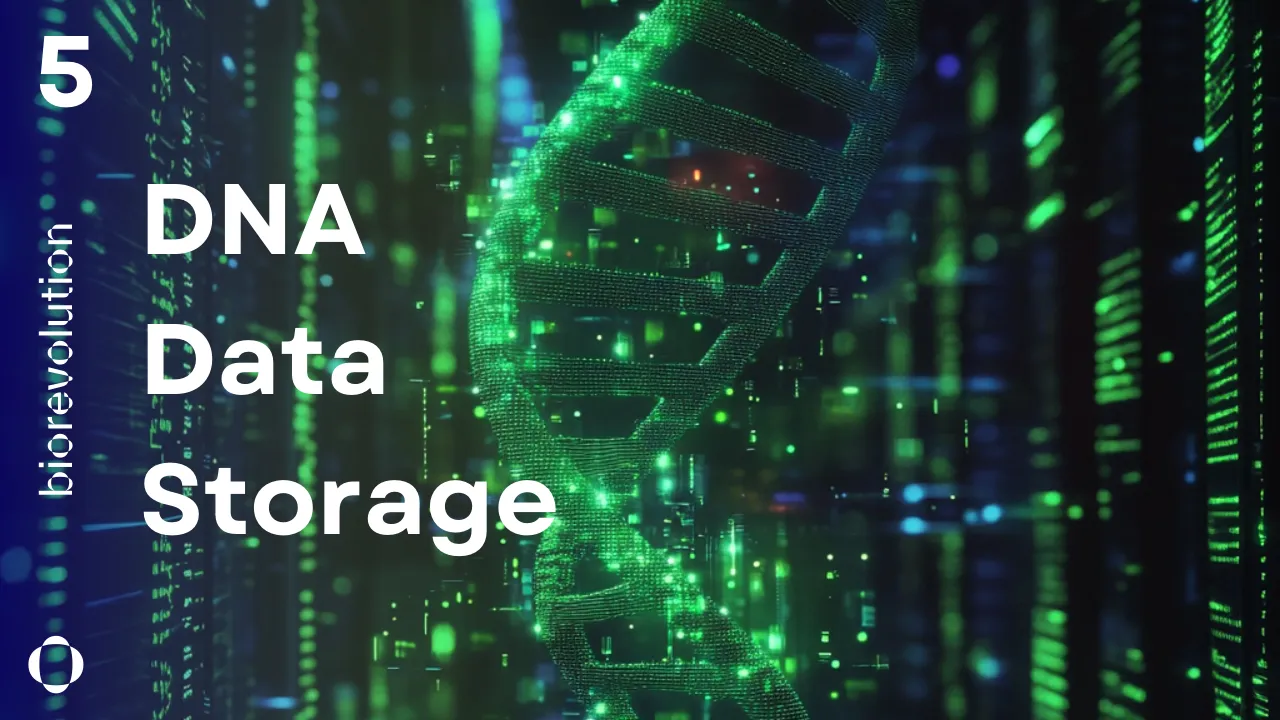 BioRevolution #5 - DNA Data Storage